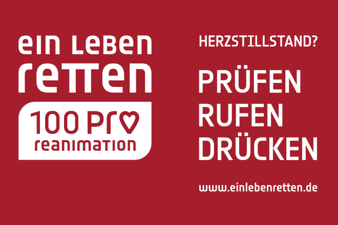 Herzstillstand? Prüfen, Rufen, Drücken. 100 pro Reanimation